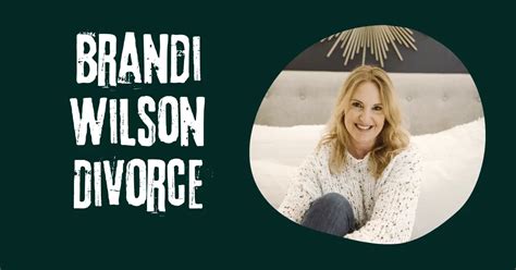 brandi and pete wilson|brandi wilson divorce book.